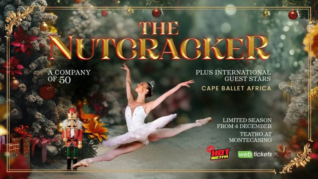 The Nutcracker Dances Into Montecasino this December | Hot FM